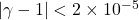 |\gamma - 1| < 2 \times 10^{-5}