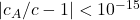 |c_{A}/c - 1| < 10^{-15}